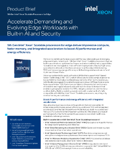 5th Gen Intel® Xeon® Processors for Edge Product Brief